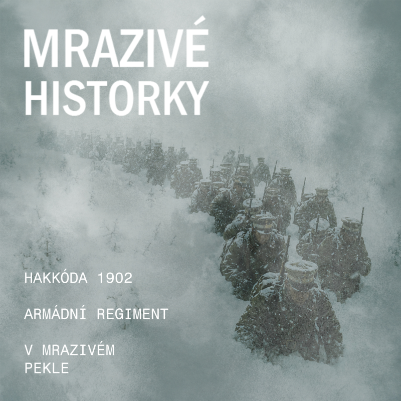 Obrázek epizody Hakkóda 1902 (2/3) - Armádní regiment v mrazivém pekle