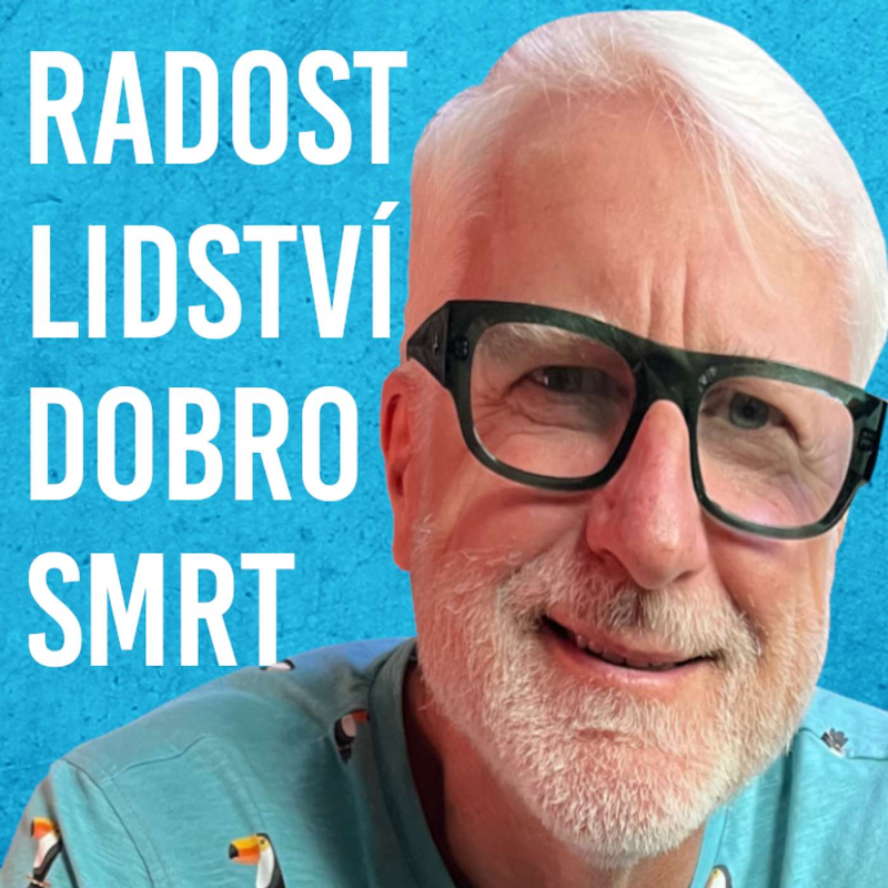 Obrázek epizody Marian Jelínek: Smysl Života, Mozek, Lidství, Bolest, Konečnost #70
