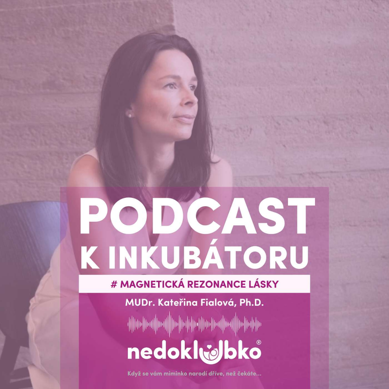 Obrázek epizody 🎙️MAGNETICKÁ REZONANCE LÁSKY 💜 MUDr. Kateřina Fialová, Ph.D.