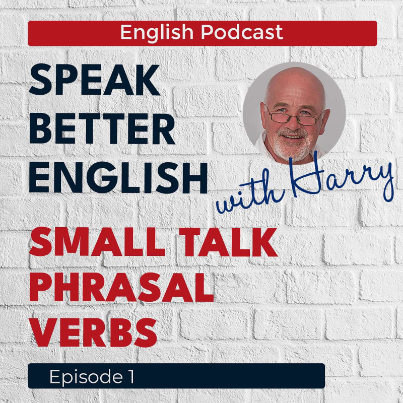 Obrázek epizody Speak Better English with Harry | Episode 1