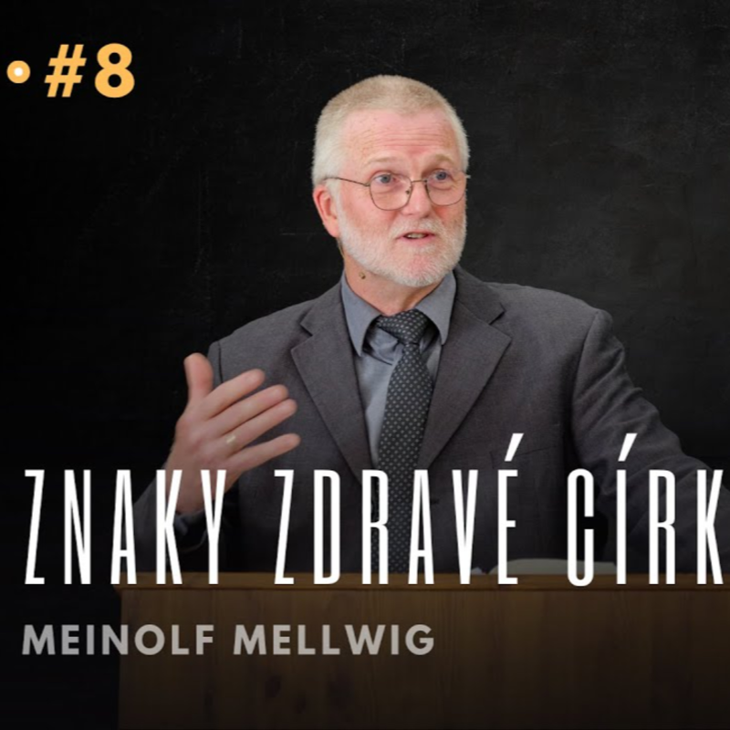 Obrázek epizody #08 Znaky zdravé církve | Biblická konference