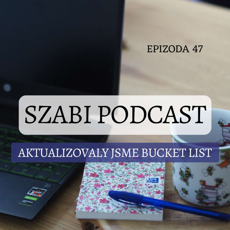 Obrázek epizody 47. Aktualizovaly jsme bucket list