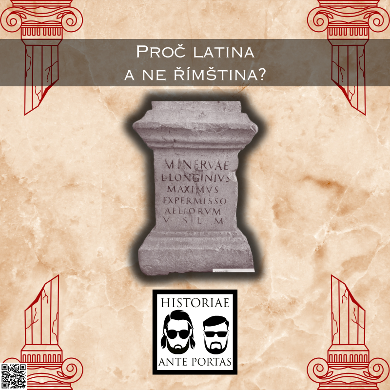 Obrázek epizody 27 – Proč latina a ne římština?