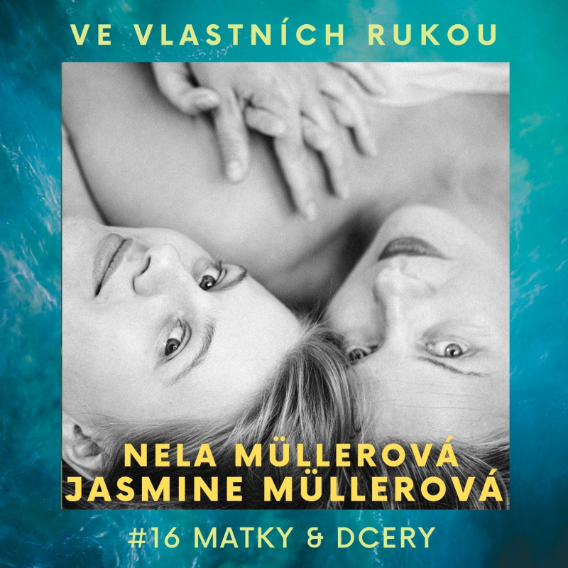 Obrázek epizody Matky & Dcery s Nelou a Jasmine Müllerovou