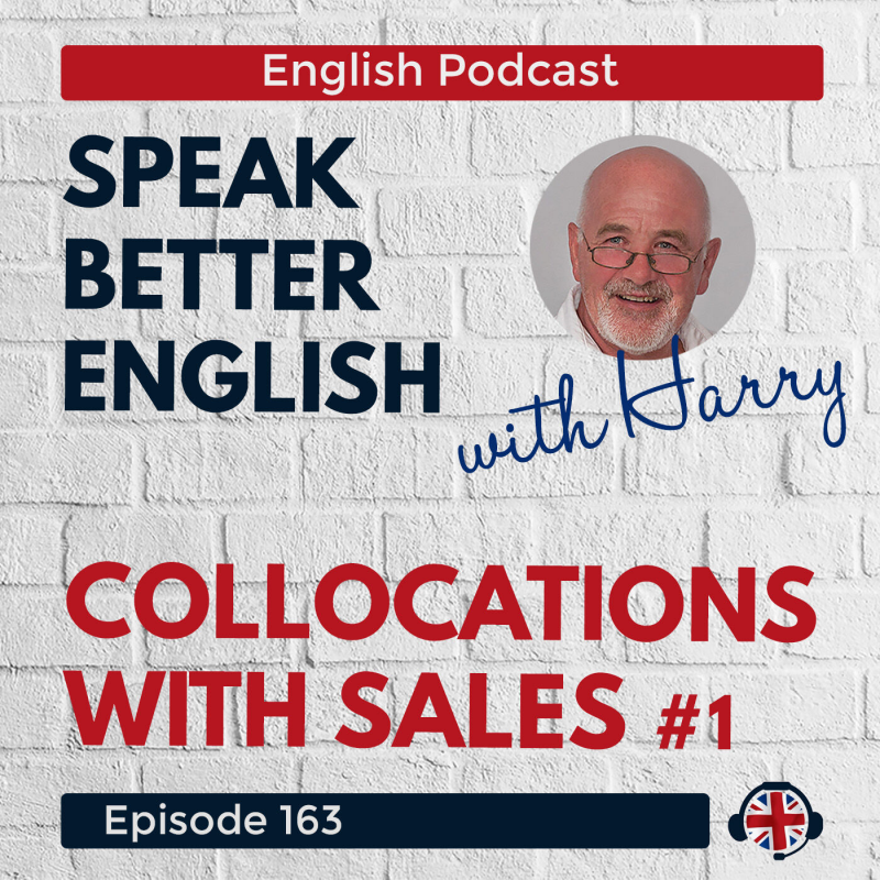 Obrázek epizody Speak Better English with Harry | Episode 163