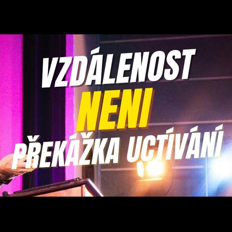 Obrázek epizody #01 Vzdálenost není překážka uctívání - D. Adamovský | Touha po Bohu BSKK.CZ