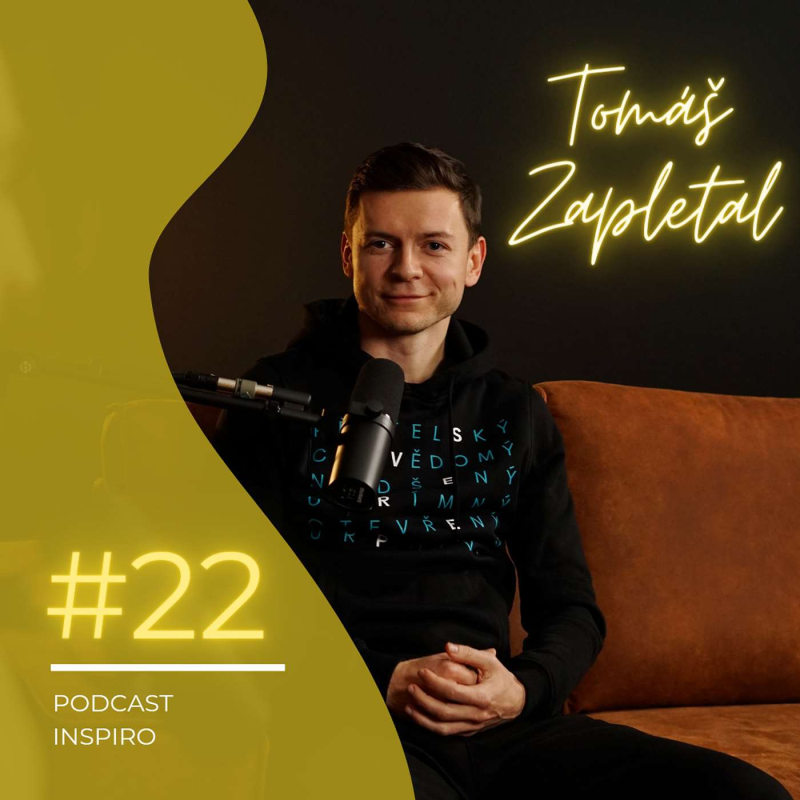 Obrázek epizody #22 Tomáš Zapletal: Worldee je revoluce v cestování. Chceme být druhý Rohlík nebo Airbnb | Inspiro