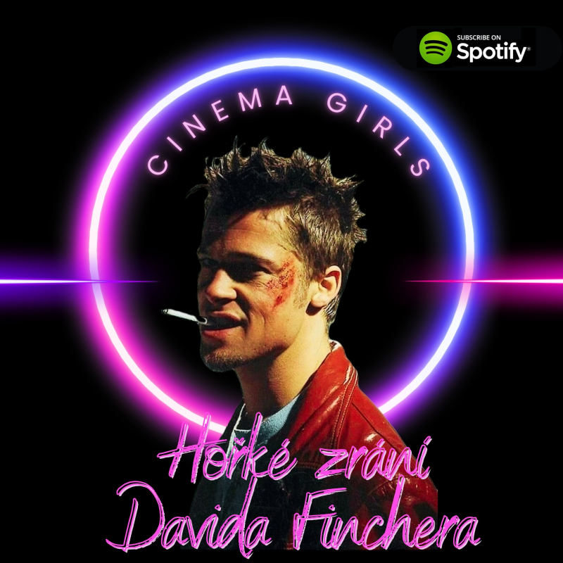 Obrázek epizody #47 Cinema Girls - Hořké zrání Davida Finchera