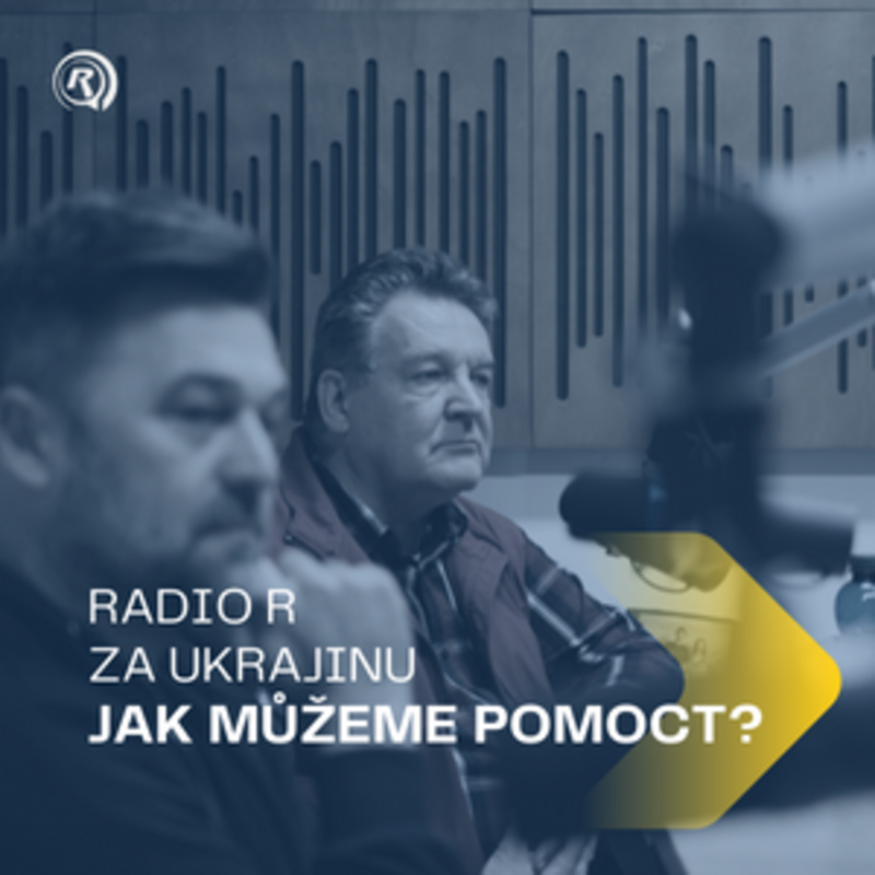 Obrázek epizody #8 RADIO R ZA UKRAJINU | Jak můžeme pomoci?