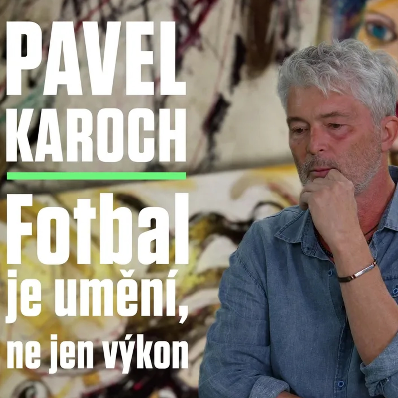 Obrázek epizody Pavel Karoch: Člověk musí nejdřív vybudovat ego, aby ho pak mohl odložit