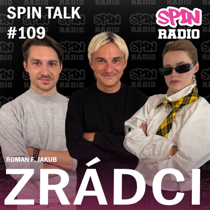 Obrázek epizody SPIN TALK: ZRÁDCI SPECIÁL - KAROL A JURA. ZABITÁ A VYHLASOVANÝ.