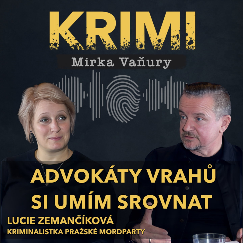 Obrázek epizody Lucie Zemančíková - Advokáty vrahů si umím srovnat