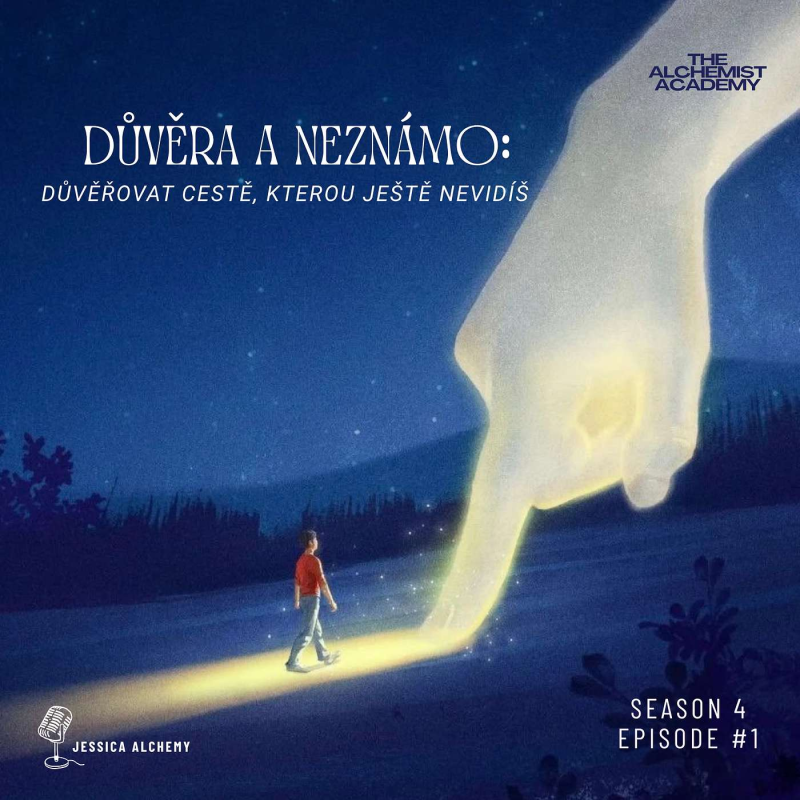Obrázek epizody Důvěra a neznámo: Důvěřovat cestě, kterou ještě nevidíš