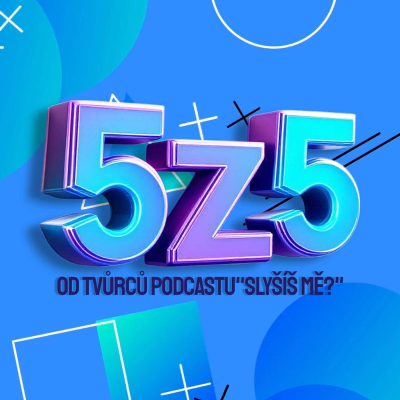 Obrázek epizody 5z5 - UPOUTÁVKA NA NOVOU SHOW