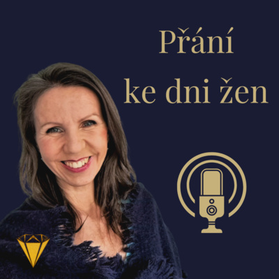 Obrázek epizody #0254 Přání ke dni žen + 3 tipy