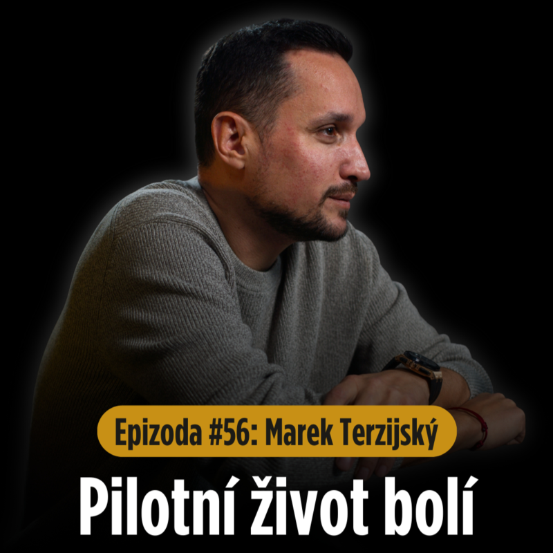 Obrázek epizody Epizoda #56: Profese pilota? Krásná, ale drsná. Marek Terzijský říká proč.