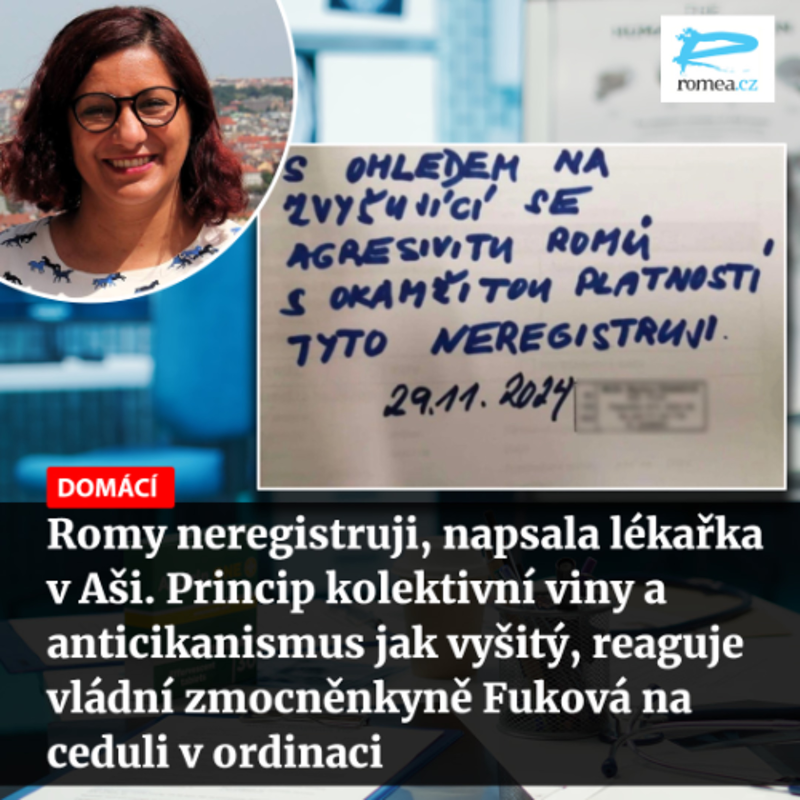 Obrázek epizody Čteme Romea.cz: Romy neregistruji, napsala lékařka v Aši. Princip kolektivní viny a anticikanismus jak vyšitý, reaguje vládní zmocněnkyně Fuková na ceduli v ordinaci