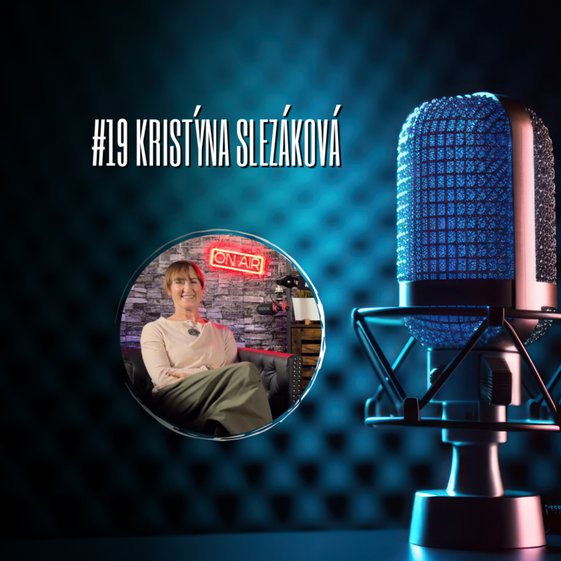 Obrázek epizody #19 Mgr. Mga. Kristýna Slezáková Ph.D.