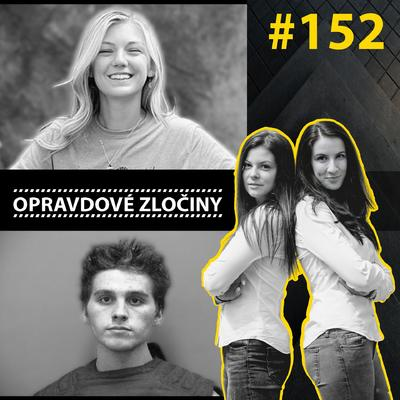 Obrázek epizody #152 - Gabby Petito & Austin Harrouff & Robert Spangler