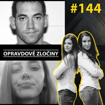 Obrázek epizody #144 - Brněnské vraždy & Michael Gargiulo & Karlie Guse