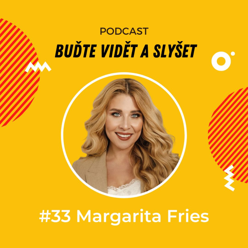 Obrázek epizody 033 - Dobrý brand může mít každý, když víte, jak na to - Margarita Fries a Daniela Podolková