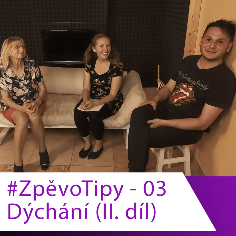 Obrázek epizody #03 - Aktivace bránice, fitness dechového svalstva, dechová cvičení nejen pro zpěváky