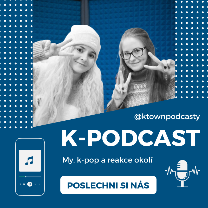 Obrázek epizody K-TOWN Podcast #14: Naše začátky v k-popu a reakce okolí