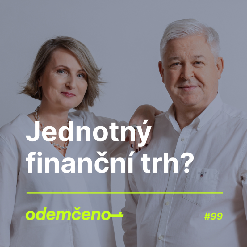 Obrázek epizody Odemčeno #99 - Jednotný finanční trh?