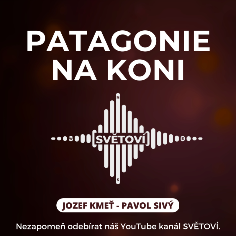 Obrázek epizody #29 Patagonie na koních | Joži a Pali na cestách