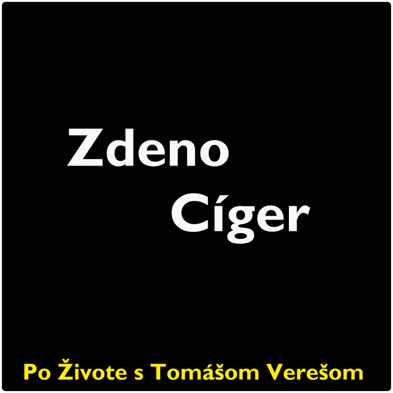 Obrázek epizody Po Živote s Tomášom Verešom #73- Zdeno Cíger