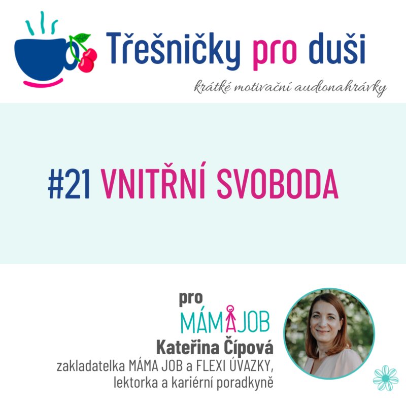 Obrázek epizody #21 VNITŘNÍ SVOBODA