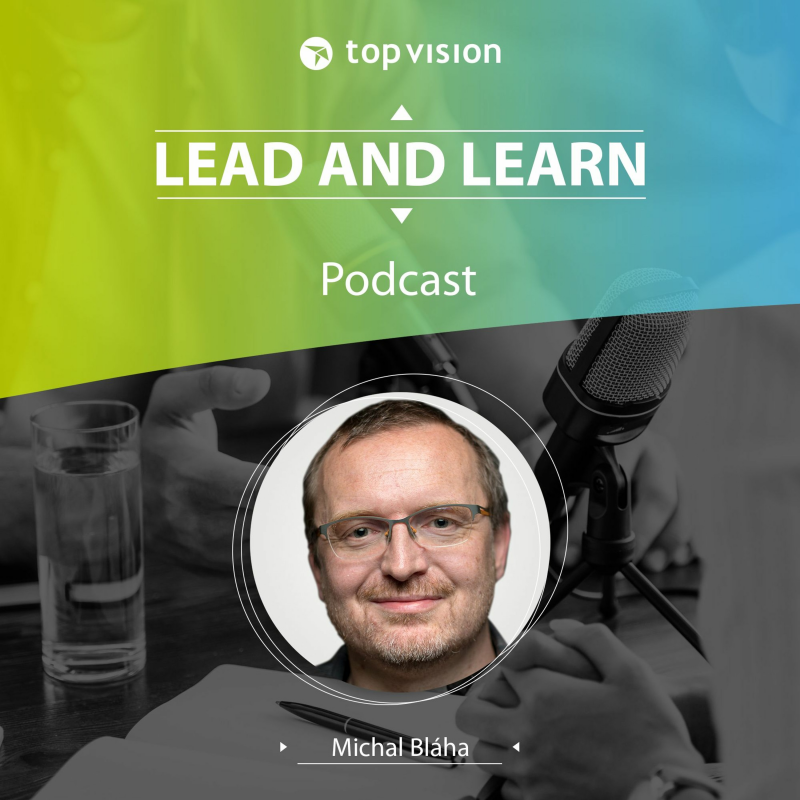 Obrázek epizody Lead and Learn #26 - Michal Bláha - Hlídač státu