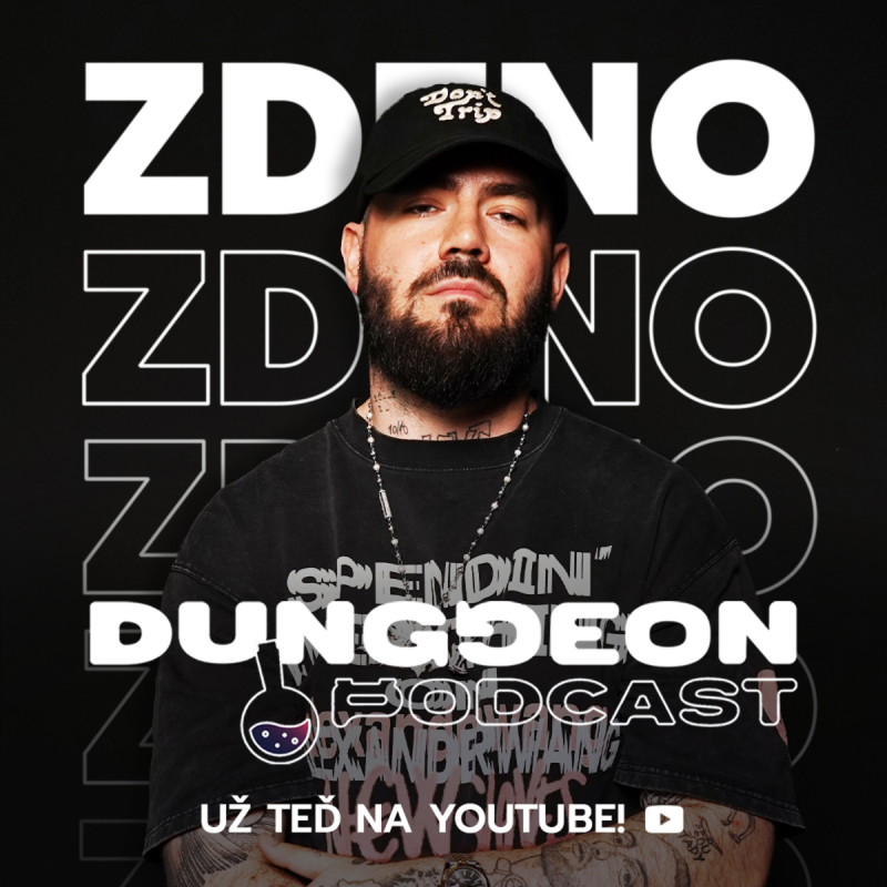 Obrázek epizody Zdeno Balenciaga Don: "Můj nejdražší fit stál 18 milionů. Děláme appku na mental health." | DUNGGEON Pocast #12