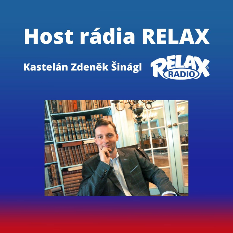 Obrázek epizody Host Rádia RELAX - Kastelán Zdeněk Šinágl