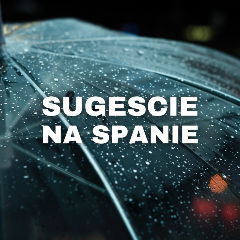 Obrázek epizody Uvoľnenie spod nadvlády EGA | Sugescie na zaspávanie | Zvuk dažďa