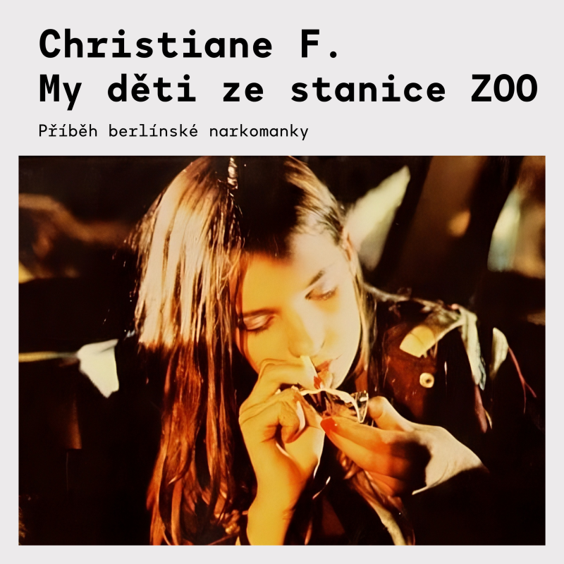 Obrázek epizody Christiane F. – My děti ze stanice ZOO | Jak kniha změnila pohled na drogy a dospívání