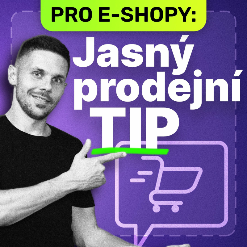 Obrázek epizody Nejlepší rada pro všechny (neúspěšné) e-shopy