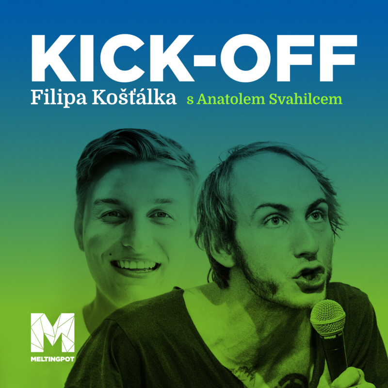 Obrázek epizody #22 KICK-OFF − Anatol Svahilec: Pracuju jako všichni ostatní, akorát v jiných časech.