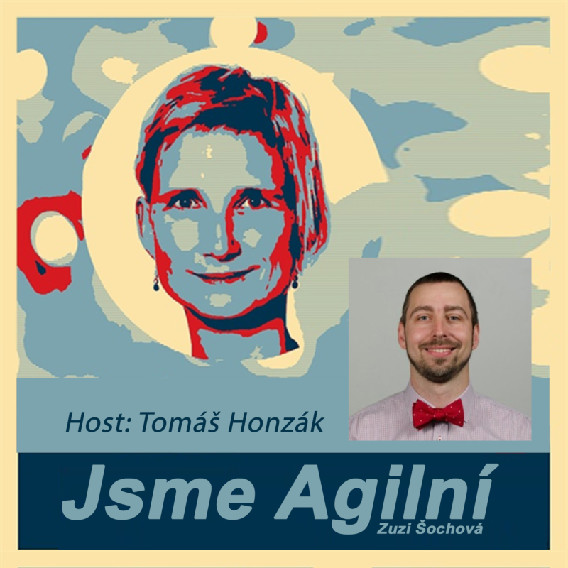 Obrázek epizody Tomáš Honzák – Agile je cesta
