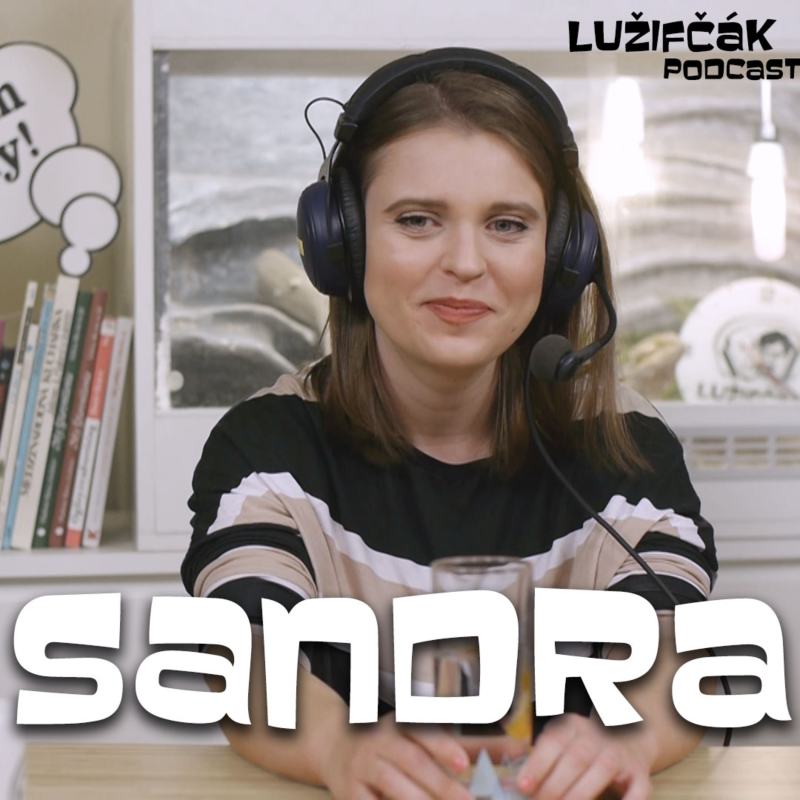 Obrázek epizody Lužifčák #25 Sandra Sviteková