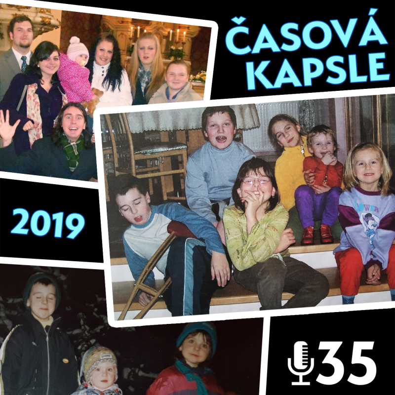 Obrázek epizody 35 - Časová kapsle 2019