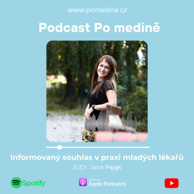 Obrázek epizody #12 Informovaný souhlas v praxi mladých lékařů