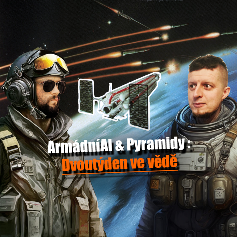 Obrázek epizody ArmádníAI & Pyramidy – Dvoutýden ve vědě 14. až 27. září 2026 | #JaRon #Ladislav
