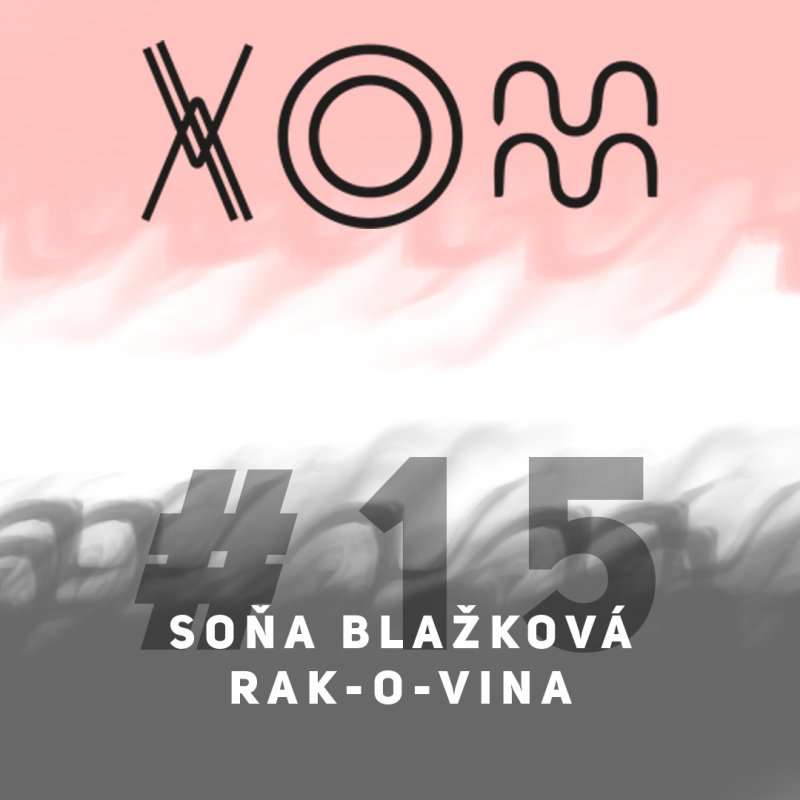 Obrázek epizody #15 – Soňa Blažková – RAK-O-VINA