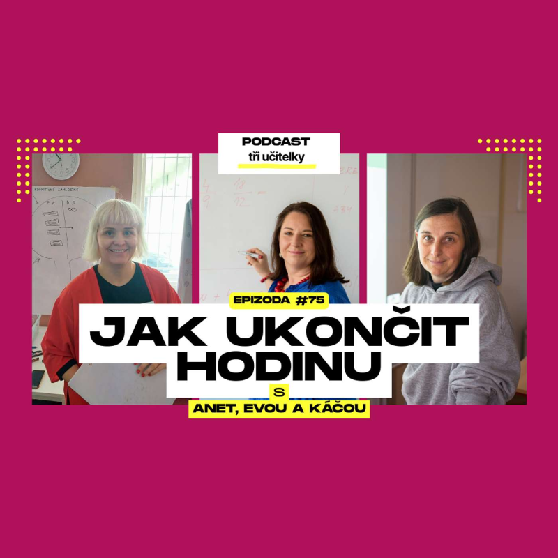 Obrázek epizody 75: Jak ukončit hodinu