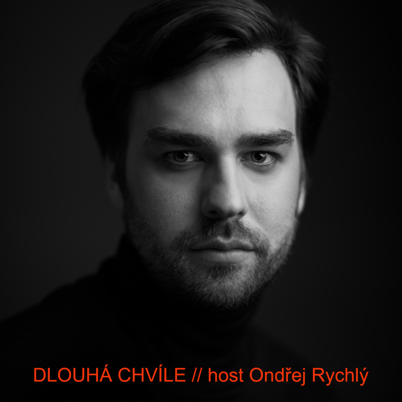 Obrázek epizody DLOUHÁ CHVÍLE, 11. díl (host Ondřej Rychlý)