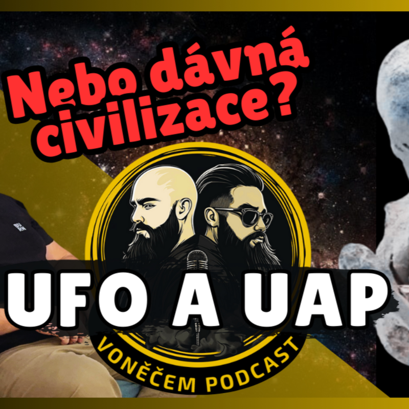 Obrázek epizody Velké odhalení UFO už brzo??? 👽 | VoNěčem #podcast #mystery
