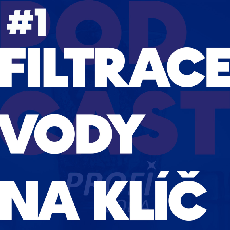 Obrázek epizody Filtrace vody - Na klíč s Profivodou