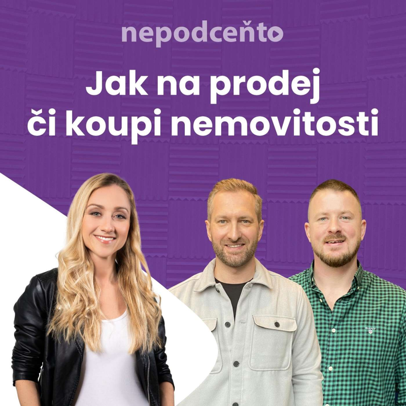 Obrázek epizody Nepodceňto: Jak na prodej či koupi nemovitosti