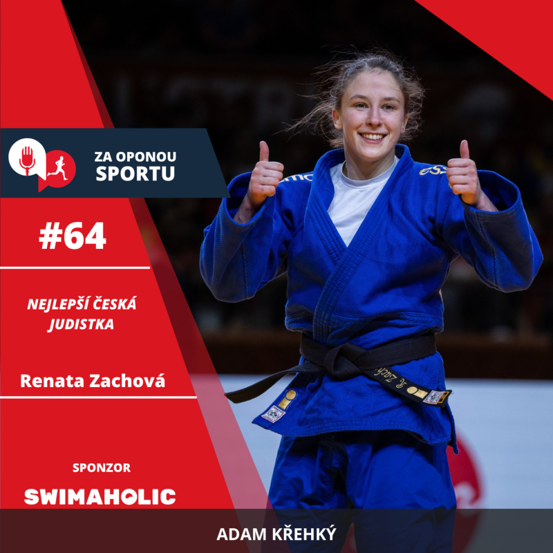 Obrázek epizody Za oponou sportu #64 - Renata Zachová - Nejlepší česká judistka